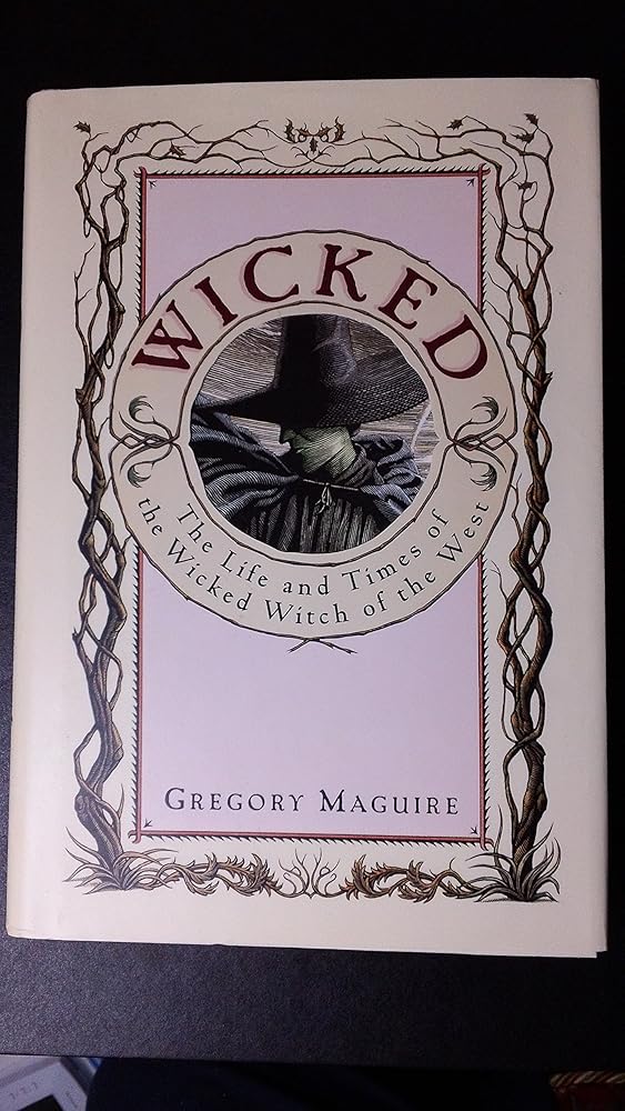Wicked: The Life and Times of the Wicked Witch of the West cover image