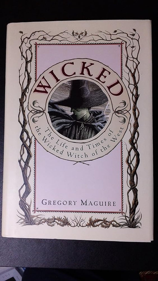 Wicked: The Life and Times of the Wicked Witch of the West cover image