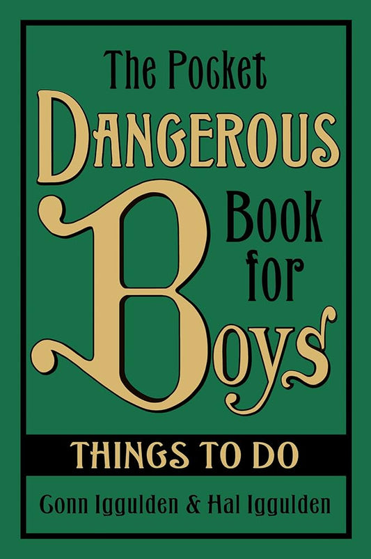 The Pocket Dangerous Book for Boys: Things to Do cover image