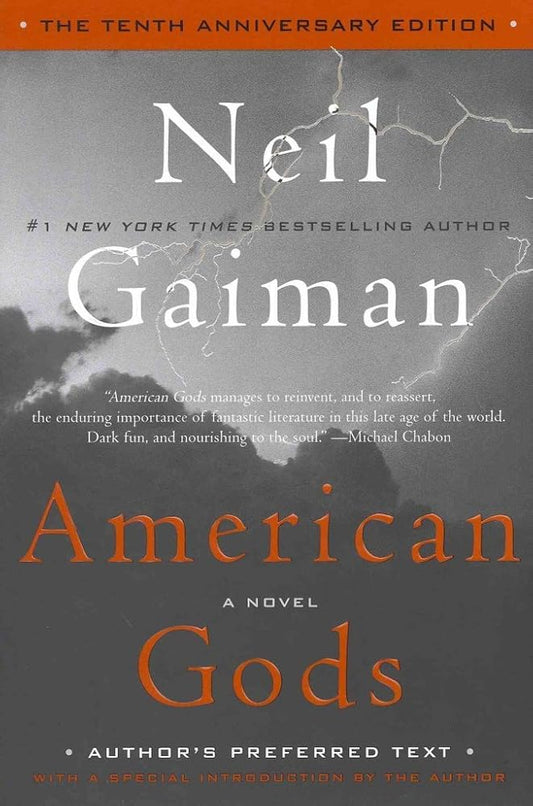 American Gods: The Tenth Anniversary Edition: A Novel cover image