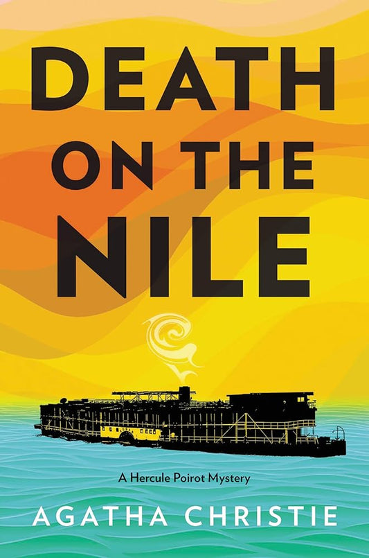 Death on the Nile: A Hercule Poirot Mystery: The Official Authorized Edition (Hercule Poirot Mysteries, 17) cover image