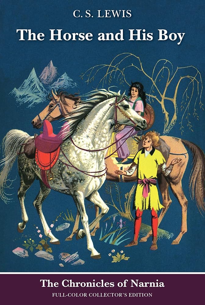 The Horse and His Boy, Full-Color Collector's Edition (The Chronicles of Narnia) cover image