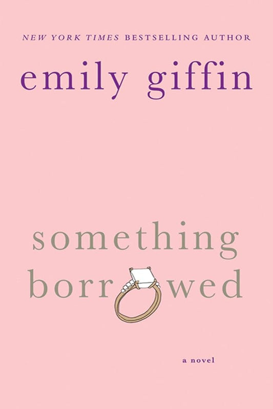 Something Borrowed: A Novel cover image