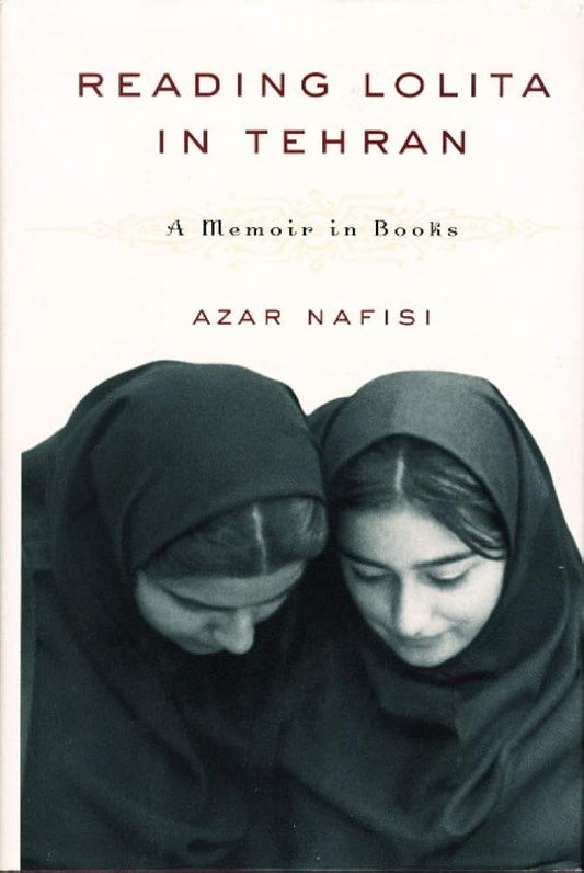Reading Lolita in Tehran: A Memoir in Books cover image