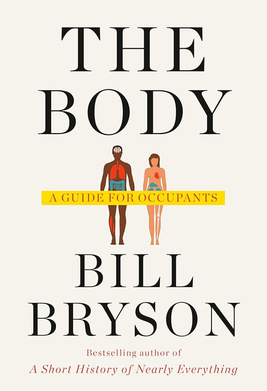 The Body: A Guide for Occupants cover image