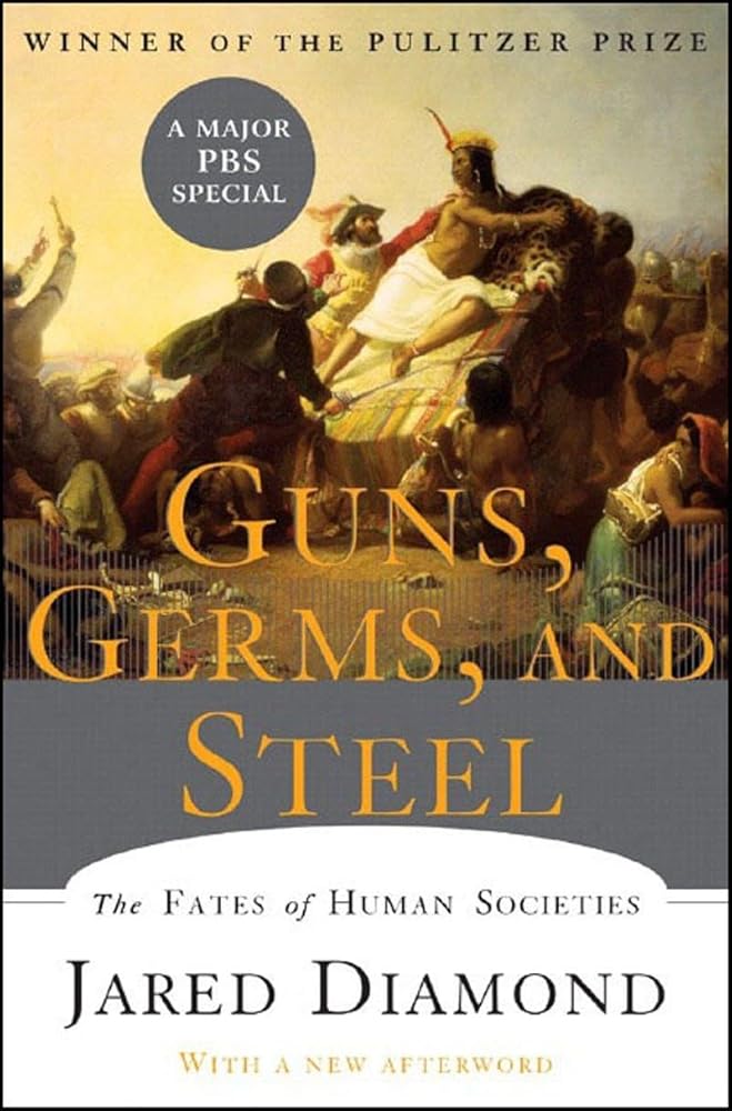 Guns, Germs, and Steel: The Fates of Human Societies cover image