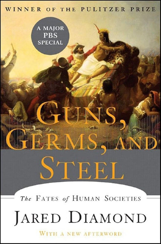 Guns, Germs, and Steel: The Fates of Human Societies cover image