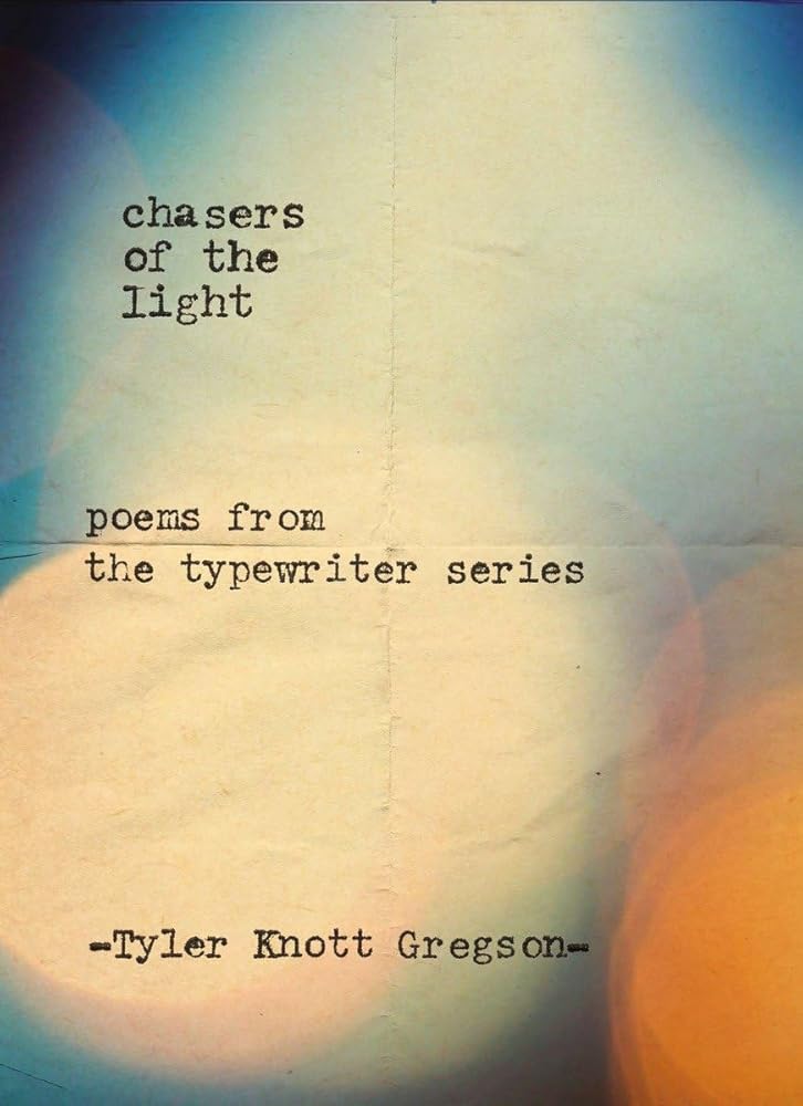 Chasers of the Light: Poems from the Typewriter Series cover image
