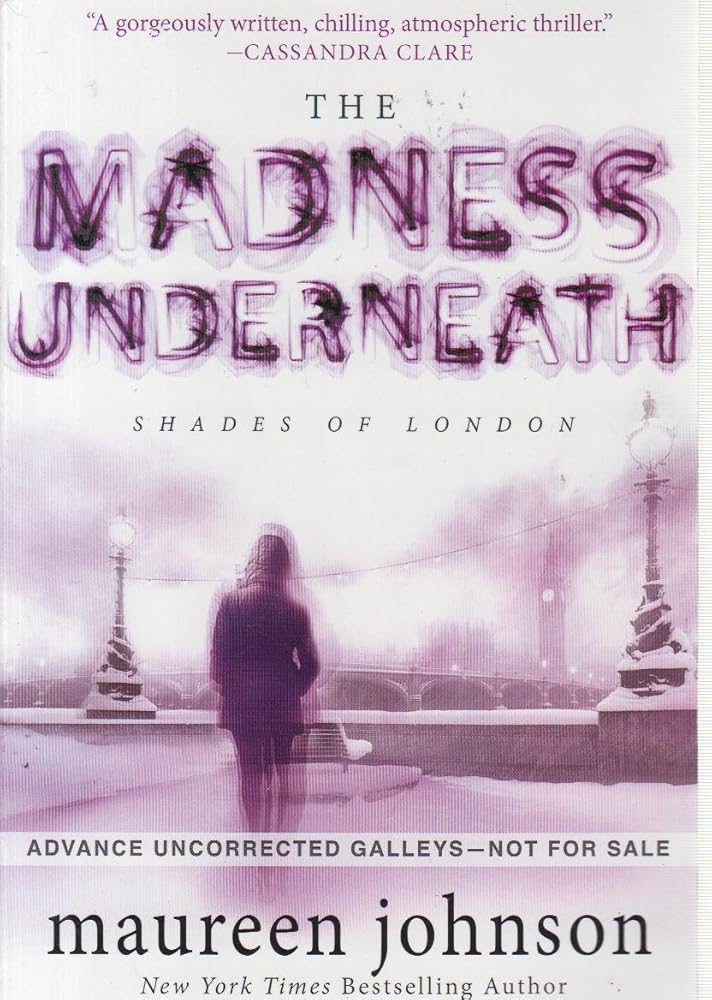 The Madness Underneath: Book 2 (The Shades of London) cover image