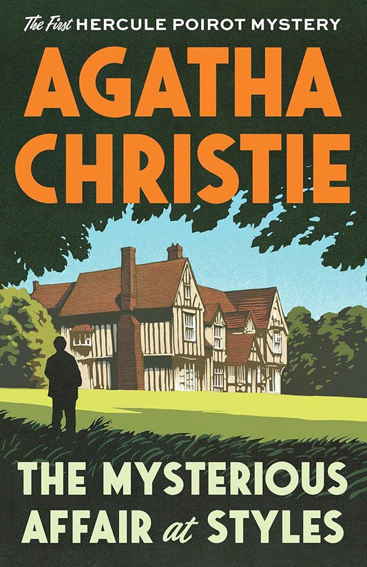 The Mysterious Affair at Styles: The First Hercule Poirot Mystery cover image