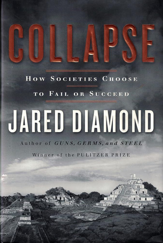 Collapse: How Societies Choose to Fail or Succeed cover image
