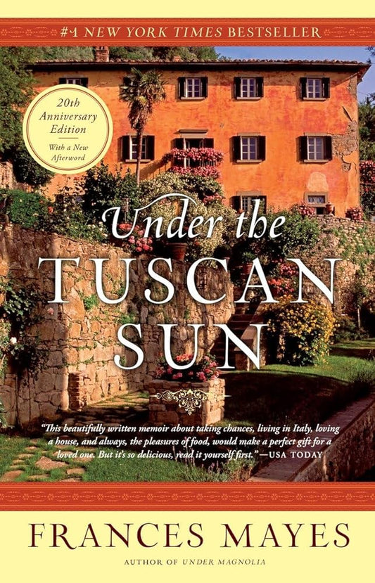 Under the Tuscan Sun: At Home in Italy cover image