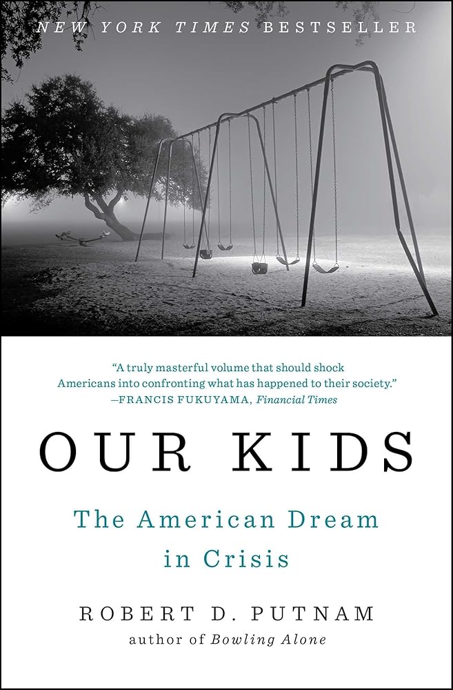 Our Kids: The American Dream in Crisis cover image