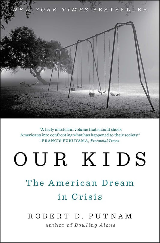 Our Kids: The American Dream in Crisis cover image