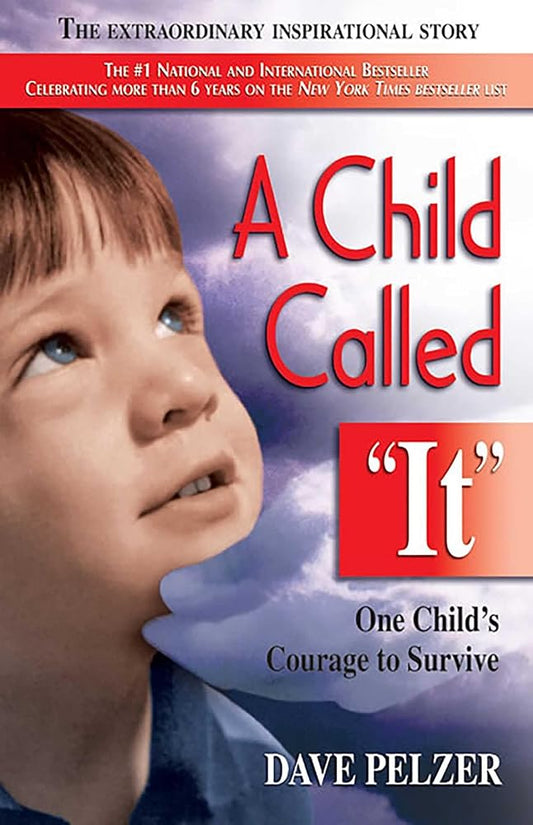 A Child Called It: One Child's Courage to Survive cover image