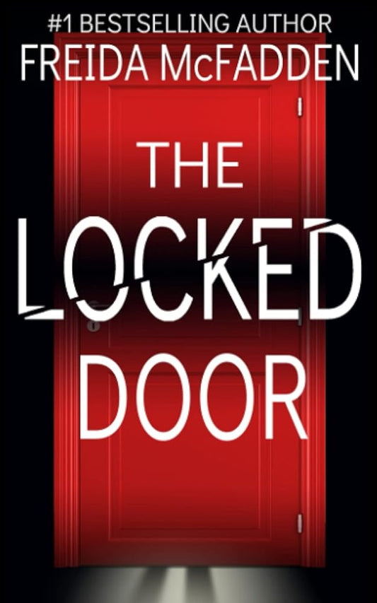 The Locked Door: A gripping psychological thriller with a jaw-dropping twist cover image