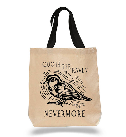 Quoth the Raven, Nevermore. Edgar Allan Poe Tote